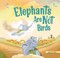 Go to record Elephants are not birds