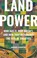 Go to record Land Power : Who Has It, Who Doesn't, and How That Determi...