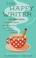Go to record The happy writer : get more ideas, write more words, and f...