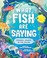 Go to record What fish are saying : strange sounds in the ocean