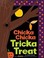 Go to record Chicka chicka tricka treat