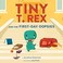 Go to record Tiny T. Rex and the first-day oopsies : a back-to-school b...