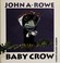 Go to record Baby Crow