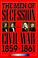 Go to record The men of secession and Civil War, 1859-1861