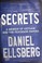 Go to record Secrets : a memoir of Vietnam and the Pentagon papers