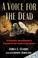 Go to record A voice for the dead : a forensic investigator's pursuit o...