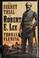 Go to record The secret trial of Robert E. Lee