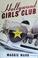 Go to record Hollywood girls club : a novel