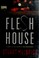 Go to record Flesh house