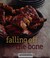 Go to record Falling off the bone : There's a Heap of Good Eating in th...