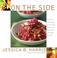 Go to record On the side : more than 100 recipes for the sides, salads,...