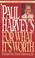 Go to record Paul Harvey's for what it's worth