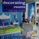 Go to record Decorating kids' rooms : from baby to teen