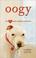 Go to record Oogy : the dog only a family could love