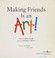 Go to record Making friends is an art!