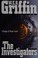 Go to record The investigators : a badge of honor novel