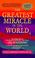 Go to record The greatest miracle in the world