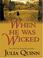 Go to record When he was wicked