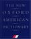 Go to record The new Oxford American dictionary