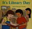 Go to record It's library day