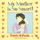 Go to record My mother is so smart