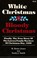 Go to record White Christmas, bloody Christmas : finally, the true stor...