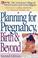 Go to record Planning for pregnancy, birth, and beyond.