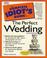 Go to record The complete idiot's guide to the perfect wedding