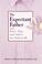 Go to record The expectant father : facts, tips, and advice for dads-to...
