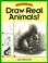 Go to record Draw real animals!