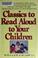 Go to record Classics to read aloud to your children