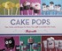 Go to record Cake pops : tips, tricks, and recipes for more than 40 irr...