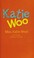 Go to record Moo, Katie Woo!