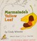 Go to record Marmalade's yellow leaf