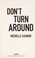 Go to record Don't turn around