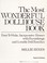 Go to record The most wonderful dollhouse book : easy-to-make, inexpens...