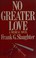 Go to record No greater love