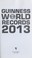 Go to record Guinness World Records 2013