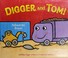 Go to record Digger and Tom!