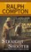 Go to record Straight shooter : a Ralph Compton novel