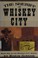 Go to record The sheriff of Whiskey City