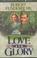 Go to record Love and glory : the innocent years, book 1