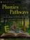 Go to record Phonics pathways : clear steps to easy reading and perfect...