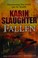 Go to record Fallen : a novel