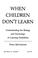 Go to record When children don't learn : understanding the biology and ...