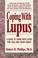 Go to record Coping with lupus : a guide to living with lupus for you a...