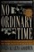 Go to record No ordinary time : Franklin and Eleanor Roosevelt : the ho...