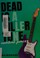Go to record Dead is a killer tune
