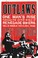 Go to record Outlaws : one man's rise through the savage world of reneg...