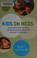 Go to record Kids on meds : up-to-date information about the most commo...